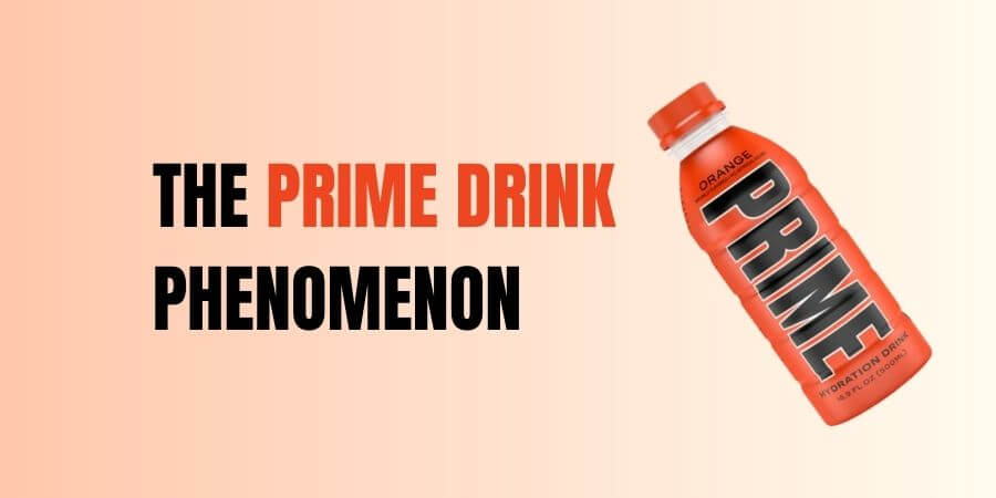 Prime Drink Phenomenon